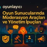 🛡️ Oyun Sunucularında Moderasyon Araçları ve Yönetim İpuçları