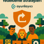 💾 Oyun Sunucularında Yedekleme Stratejileri