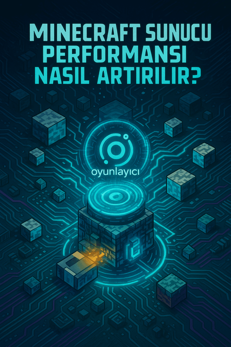 ⚙️ Minecraft Sunucu Performansı Nasıl Artırılır?