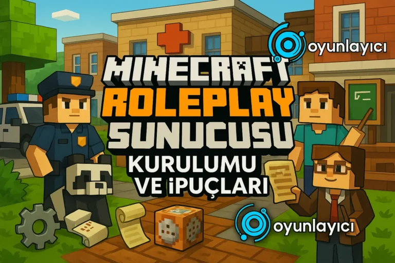 🎭 Minecraft Roleplay Sunucusu Kurulumu ve İpuçları