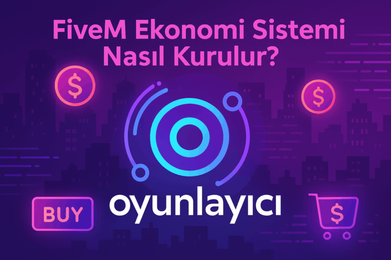 💰 FiveM Ekonomi Sistemi Nasıl Kurulur? (A’dan Z’ye Rehber)