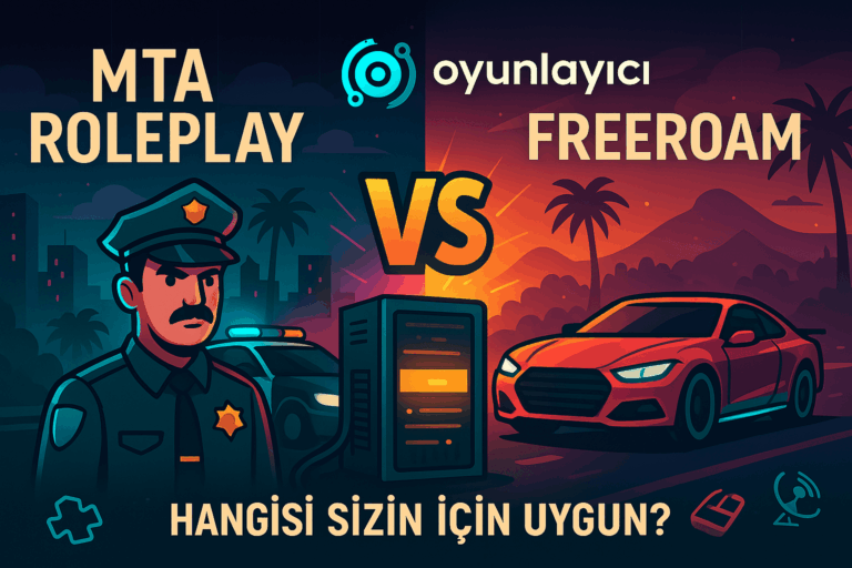 🎮 MTA Roleplay vs Freeroam: Hangisi Sizin İçin Uygun?