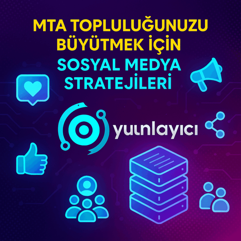 📢 MTA Topluluğunuzu Büyütmek İçin Sosyal Medya Stratejileri